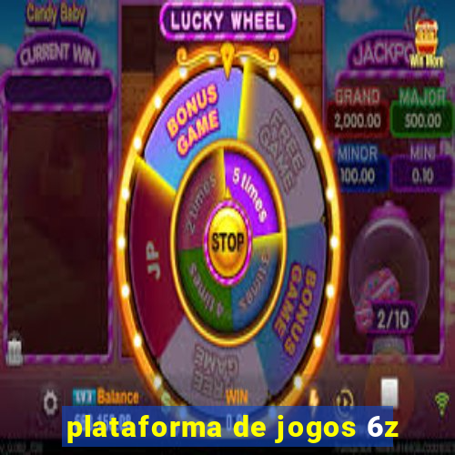 plataforma de jogos 6z